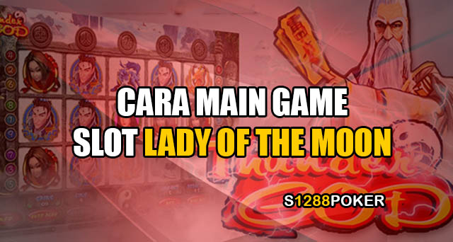 Cara main game slot thunder god provider joker