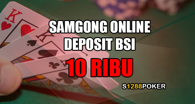 Samgong online deposit BSI 10 ribu