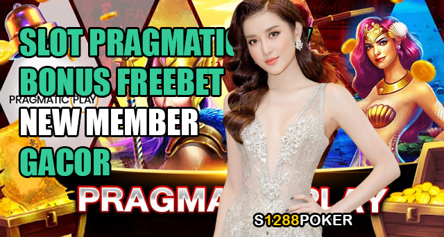 Slot pragmatic play bonus freebet new member gacor