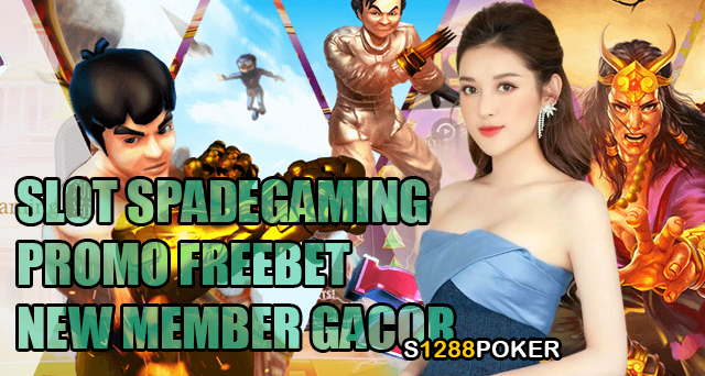 Slot spadegaming promo freebet new member gacor
