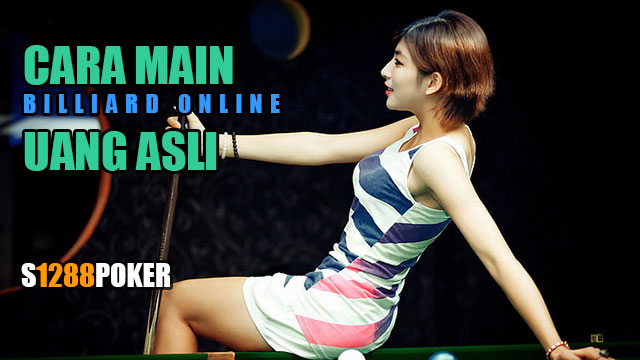 Cara main Billiard online uang asli