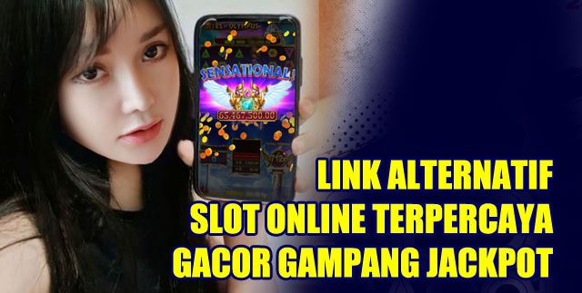Link alternatif slot online terpercaya gacor gampang jackpot