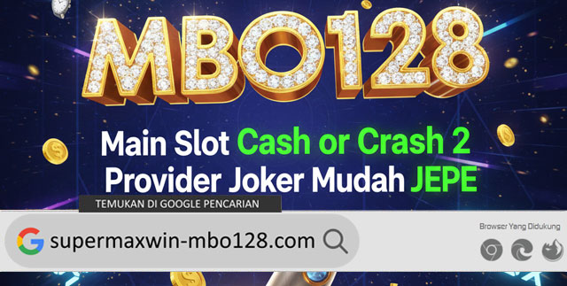 Main Slot Cash or Crash 2 Provider Joker di MBO128 Mudah JEPE