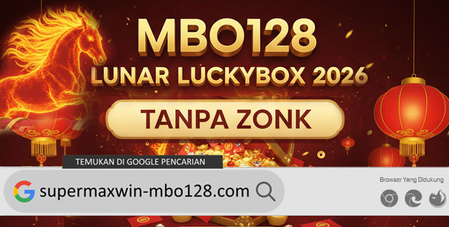 Dapatkan Bonus Lunar Luckybox Imlek 2026 Tanpa Zonk di MBO128