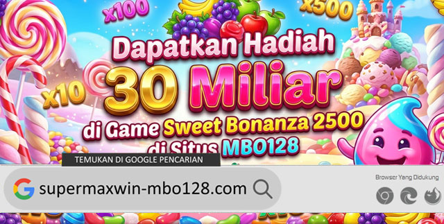 Dapatkan Hadiah 30 Miliar di Game Sweet Bonanza 2500 di Situs MBO128