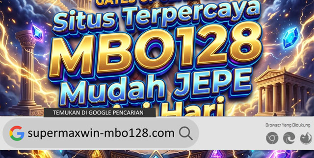 Situs Terpercaya MBO128 Mudah JEPE Dini Hari