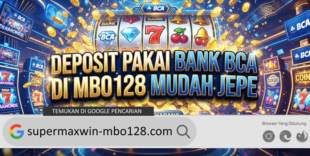 Deposit Pakai Bank BCA di MBO128 Mudah JEPE