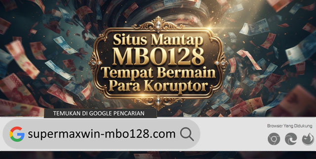 Situs Mantap MBO128 Tempat Bermain Para Koruptor